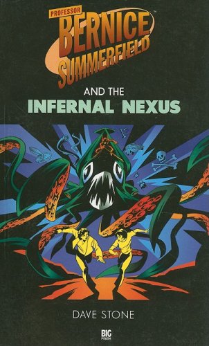 Professor Bernice Summerfield and The Infernal Nexus