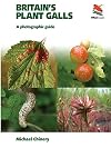 Britain's Plant Galls: A Photographic Guide