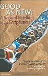 Good As New: A Radical Retelling of the Scriptures