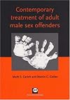 Contemporary Treatment of Adult Male Sex Offenders
