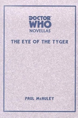 Eye of the Tyger (By: Paul J. McAuley) cover