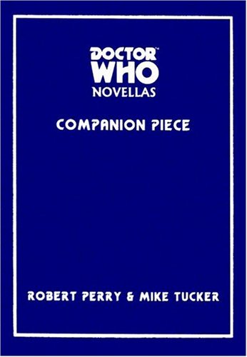 Companion Piece (By: Mike Tucker,Robert Perry) cover