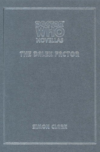 The Dalek Factor (By: Charlie Higson,Simon Clark) cover