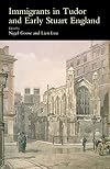 Immigrants in Tudor and Early Stuart England