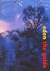Eden Project: The Guide