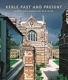 Keble College: Past and Present