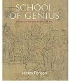 School of Genius: A History of the Royal Academy of Arts