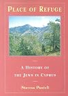 Place Of Refuge: A History Of The Jews In Cyprus