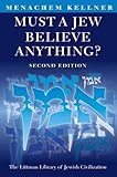 Must A Jew Believe Anything