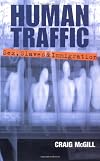 Human Traffic: Sex, Slaves & Immigration