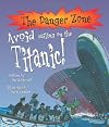 Avoid Sailing on the "Titanic"!