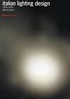 Italian Lighting Design 1945-2000