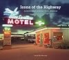 Icons of the Highway: A Celebration of Small-Town America