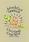 The Big Bang: Christmas Crackers 2000-2009