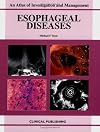 Esophageal Diseases: An Atlas of Investigation and Management