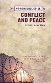 The No-Nonsense Guide to Conflict and Peace