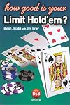 How Good Is Your Limit Hold 'em?