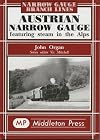 Austrian Narrow Gauge: Featuring Steam in the Alps