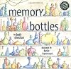 Memory Bottles