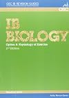 IB Biology - Option B: Physiology of Exercise Standard Level (OSC IB Revision Guides for the International Baccalaureate Diploma)