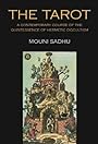 The Tarot: A Contemporary Course of the Quintessence of Hermetic Occultism - Mouni Sadhu