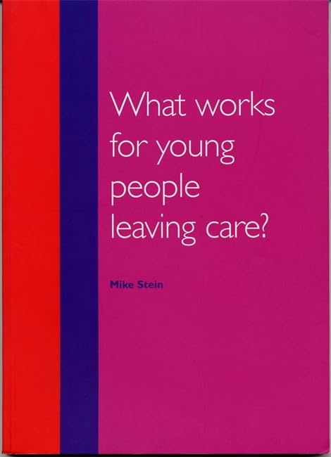 Cover of WHAT WORKS FOR YOUNG PEOPLE LEAVING CARE?