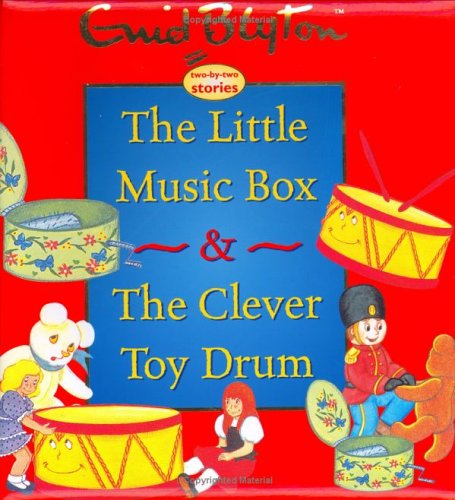 The Little Music Box & the Clever Toy Drum book cover