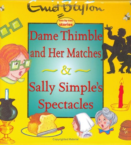 Dame Thimble and Her Matches & Sally Simple's Spectacles book cover