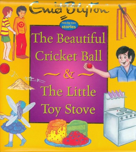 The Beautiful Cricket Ball & the Little Toy Stove cover