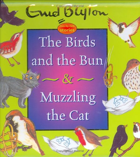 The Birds and the Bun & Muzzling the Cat book cover