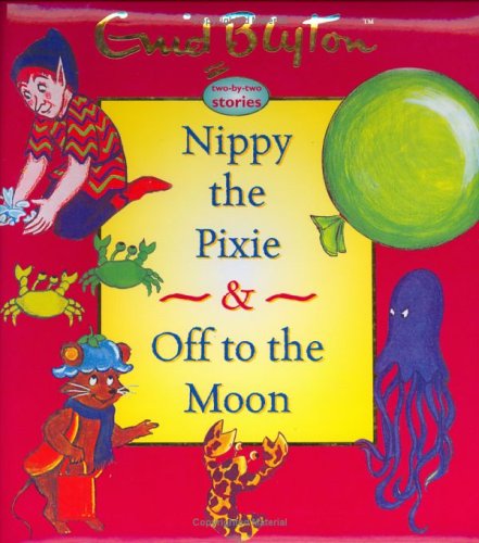 Nippy the Pixie & Off to the Moon book cover