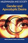 Gender and apocalyptic desire