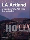 LA Artland: Contemporary Art From Los Angeles