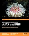 AJAX and PHP: Building Responsive Web Applications