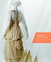 Wedded Perfection: Two Centuries of Wedding Gowns