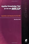 Applied Knowledge Test for the New MRCGP