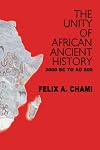 The Unity of African Ancient History 3000 BC to AD 500