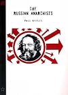 The Russian Anarchists