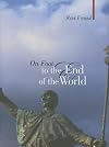 On Foot to the End of the World (Armchair Traveller)