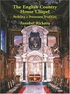 The English Country House Chapel: Building a Protestant Tradition