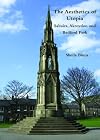 The Aesthetics of Utopia: Saltaire, Akroydon and Bedford Park