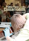 Public Face of Conservation