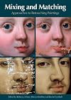 Mixing & Matching: Approaches to Retouching Paintings