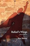 Rafael’s Wings