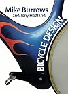Bicycle Design: The Search for the Perfect Machine (Cyclebooks Series)