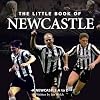 The Little Book of Newcastle