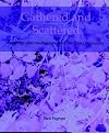Gathered and Scattered: Readings and Meditations from the Iona Community