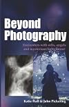 Beyond Photography: Encounters with Orbs, Angels and Light-Forms