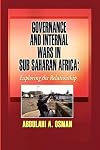 Governance and internal wars in Sub-Saharan Africa exploring the relationship
