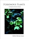 Poisonous Plants: A Cultural and Social History